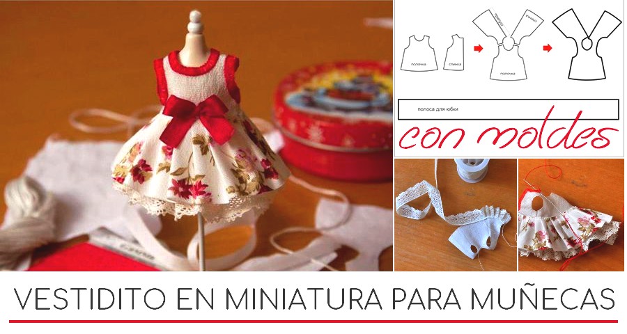 escapar Sombra pluma Vestidito en miniatura para muñecas - Costura Paso a PasoCostura Paso a Paso